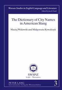 The Dictionary of City Names in American Slang