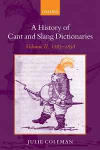 A History of Cant and Slang Dictionaries