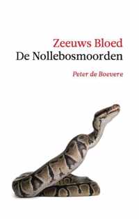 Zeeuws bloed  -   De Nollebosmoorden