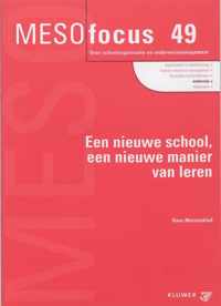 Een nieuwe school, een nieuwe manier van leven