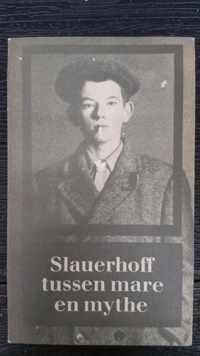 Slauerhoff tussen mare en mythe