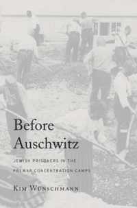 Before Auschwitz