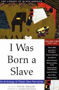 I Was Born a Slave: An Anthology of Classic Slave Narratives