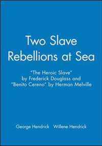 Two Slave Rebellions at Sea