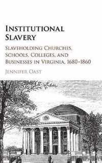 Institutional Slavery