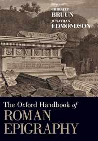 The Oxford Handbook of Roman Epigraphy