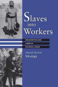 Slaves into Workers