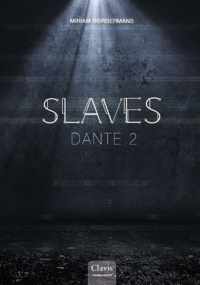 Slaves 4 -   Dante 2