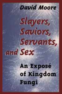 Slayers, Saviors, Servants and Sex