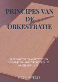 PRINCIPES VAN DE ORKESTRATIE