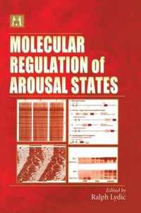 Molecular Regulation of Arousal States