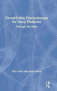 Parent-Infant Psychotherapy for Sleep Problems