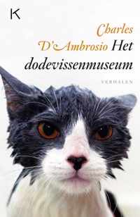 Het dodevissenmuseum - Charles d&apos; Ambrosio - Paperback (9789079770045)