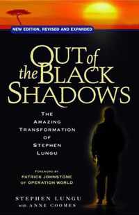 Out of the Black Shadows