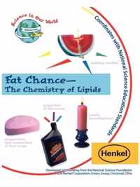 Fat Chance - The Chemistry of Lipids