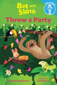 Bat & Sloth Throw A Party