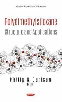 Polydimethylsiloxane Structure and Applications