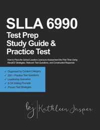 SLLA 6990 Test Prep Study Guide and Practice Test