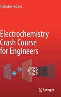 Electrochemistry Crash Course for Engineers