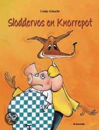 Sloddervos En Knorrepot