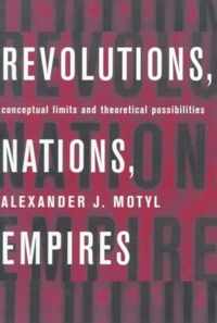 Revolutions, Nations, Empires