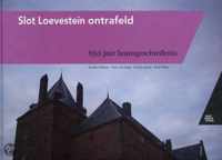 Loevestein ontrafeld