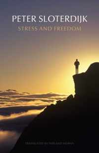 Stress and Freedom