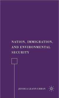 Nation, Immigration, and Environmental Security