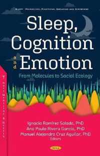 Sleep, Cognition and Emotion