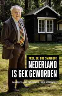 Nederland is gek geworden