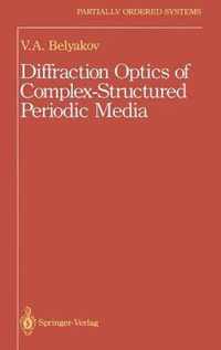 Diffraction Optics of Complex-Structured Periodic Media