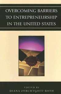 Overcoming Barriers to Entrepreneurship in the United States