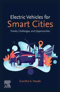 Electric Vehicles for Smart Cities