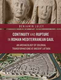 Continuity and Rupture in Roman Mediterranean Gaul