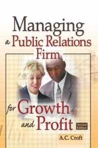 Managing a Public Relations Firm for Growth and Profit