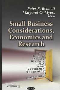 Small Business Considerations, Economics & Research