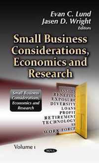 Small Business Considerations, Economics & Research