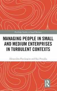 Managing People in Small and Medium Enterprises in Turbulent Contexts