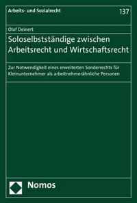 Soloselbststandige Zwischen Arbeitsrecht Und Wirtschaftsrecht