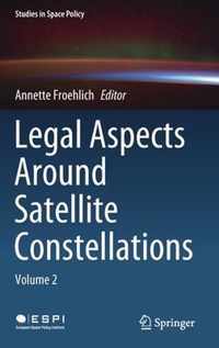 Legal Aspects Around Satellite Constellations