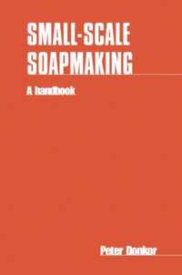 Small-scale Soapmaking