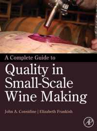 A Complete Guide to Quality in Small-Scale Wine Making