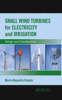 Small Wind Turbines for Electricity and Irrigation