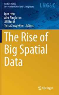 The Rise of Big Spatial Data