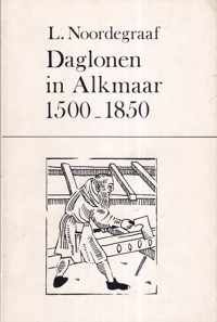 Daglonen in alkmaar 1500-1850