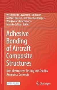 Adhesive Bonding of Aircraft Composite Structures