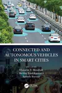 Connected and Autonomous Vehicles in Smart Cities