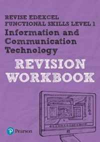 Pearson REVISE Edexcel Functional Skills ICT Level 1 Workbook