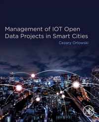 Management of IOT Open Data Projects in Smart Cities