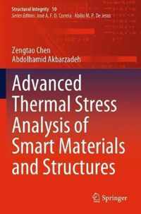 Advanced Thermal Stress Analysis of Smart Materials and Structures